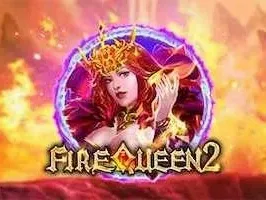 Fire Queen 2